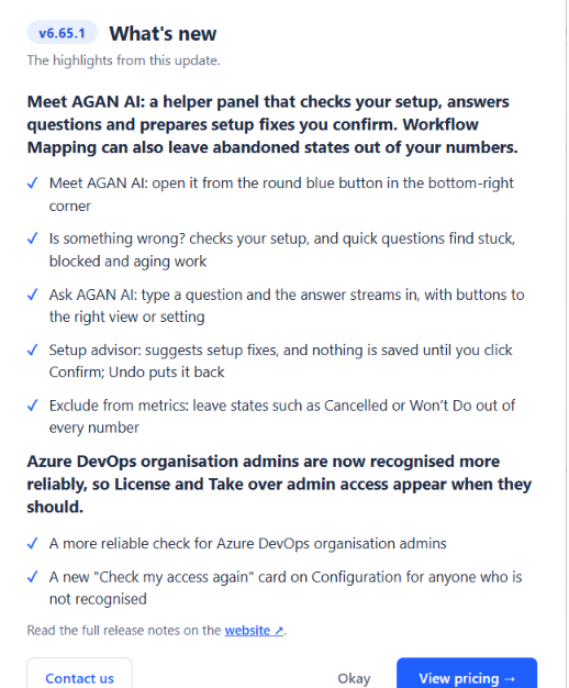 The What’s new note for version 6.65.1. It introduces AGAN AI, a helper panel that checks your setup, answers questions and prepares setup fixes you confirm, and lists Is something wrong?, Ask AGAN AI, the Setup advisor, Exclude from metrics and the more reliable admin check.