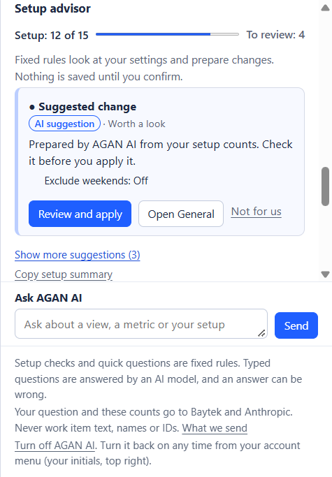 The Setup advisor in the AGAN AI panel showing a card titled Suggested change with an AI suggestion label. It reads "Prepared by AGAN AI from your setup counts. Check it before you apply it." and has the buttons Review and apply, Open General and Not for us.